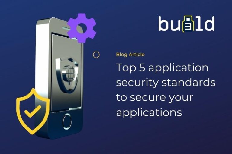 Top 5 application security standards to secure your applications
